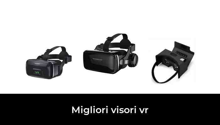 50 Migliori visori vr nel 2021 [Secondo 254 Esperti]